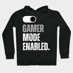 Gamer mode enabled on/off swith Hoodie